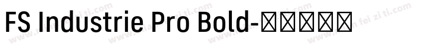 FS Industrie Pro Bold字体转换